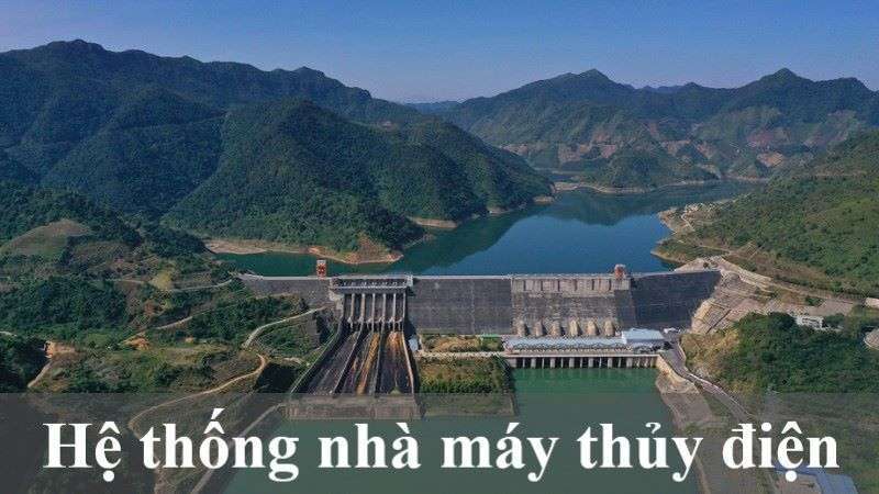 Nhà máy thủy điện là gì? Cấu tạo, vai trò & tác động của thủy điện tích năng