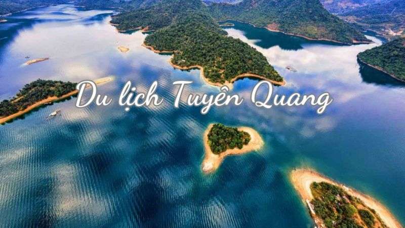 Thời điểm thuận lợi để du lịch Tuyên Quang