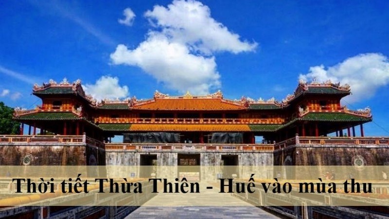 thời tiết thừa thiên huế mùa thu