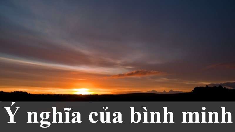 ý nghĩa của bình minh